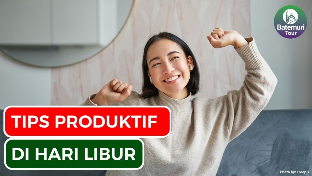 7 Tips Tetap Produktif Saat Liburan